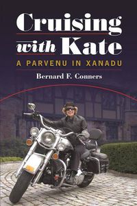 Cover image for Cruising with Kate: A Parvenu in Xanadu