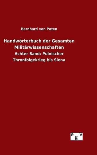 Cover image for Handwoerterbuch der Gesamten Militarwissenschaften