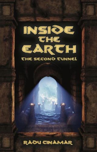 Cover image for Inside the Earth: The Second Tunnel