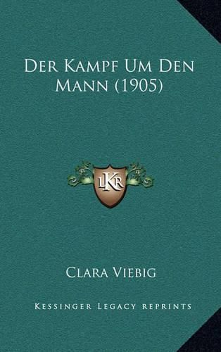 Der Kampf Um Den Mann (1905)