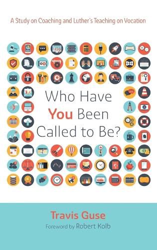 Cover image for Who Have You Been Called to Be?