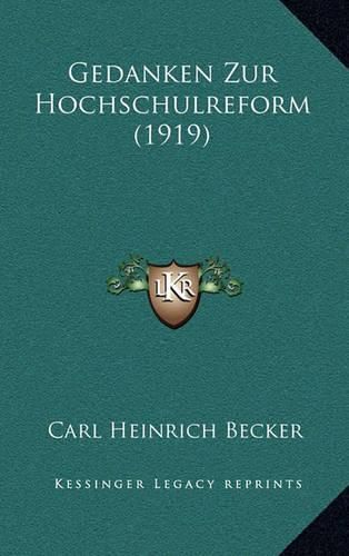 Gedanken Zur Hochschulreform (1919)