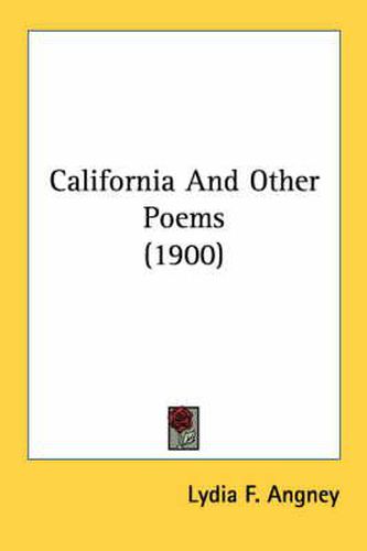 Cover image for California and Other Poems (1900)