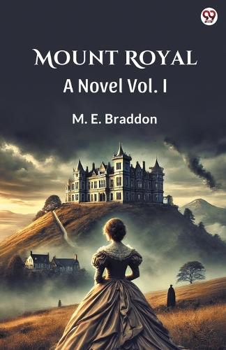 Cover image for Mount RoyalA Novel Vol. I (Edition1)