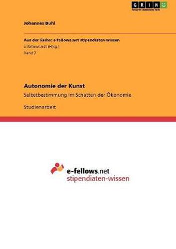 Cover image for Autonomie der Kunst: Selbstbestimmung im Schatten der OEkonomie