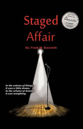 Cover image for Staged Affair: .. a Dramancedy ...