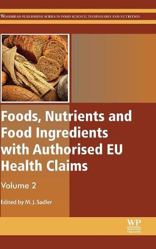 Cover image for Foods, Nutrients and Food Ingredients with Authorised EU Health Claims: Volume 2