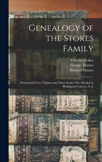 Cover image for Genealogy of the Stokes Family