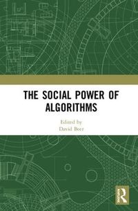 Cover image for The Social Power of Algorithms