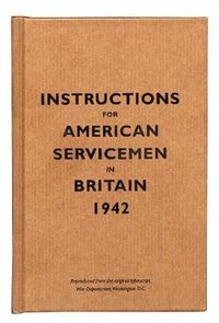 Cover image for Instructions for American Servicemen in Britain, 1942