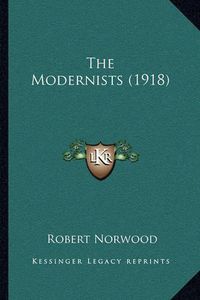 Cover image for The Modernists (1918)