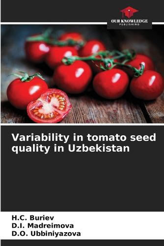 Cover image for Variability in tomato seed quality in Uzbekistan