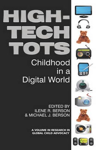 Cover image for High-tech Tots: Childhood in a Digital World