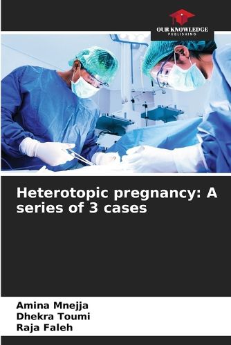 Cover image for Heterotopic pregnancy