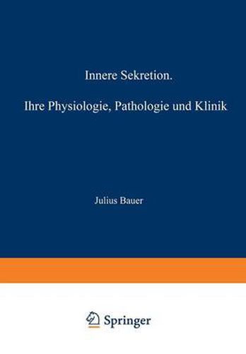 Cover image for Innere Sekretion: Ihre Physiologie, Pathologie Und Klinik