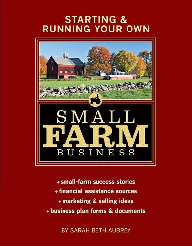 Cover image for Starting and Running Your Own Small Farm Business