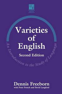 Cover image for Varieties of English: An Introduction to the Study of Language