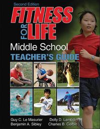 Cover image for Fitness for Life: Middle School Teacher's Guide