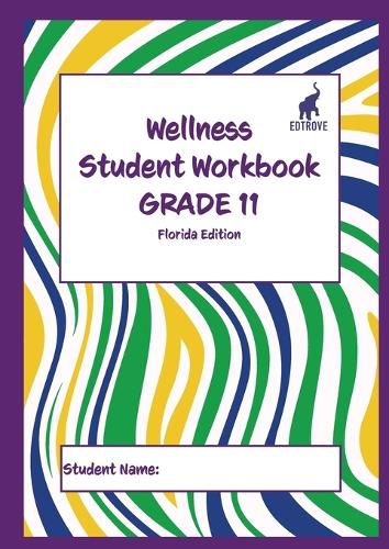 Cover image for Wellness Student Workbook (Florida Edition) Grade 11