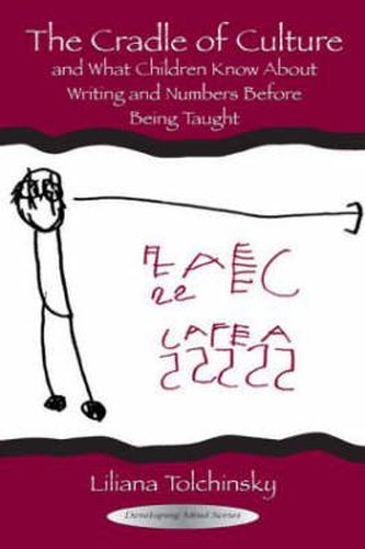 Cover image for The Cradle of Culture and What Children Know About Writing and Numbers Before Being