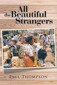 Cover image for All the Beautiful Strangers