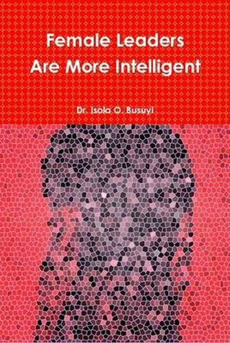 Cover image for Female Leaders Are More Intelligent