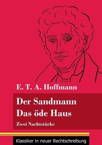 Cover image for Der Sandmann / Das oede Haus: Zwei Nachtstucke (Band 101, Klassiker in neuer Rechtschreibung)