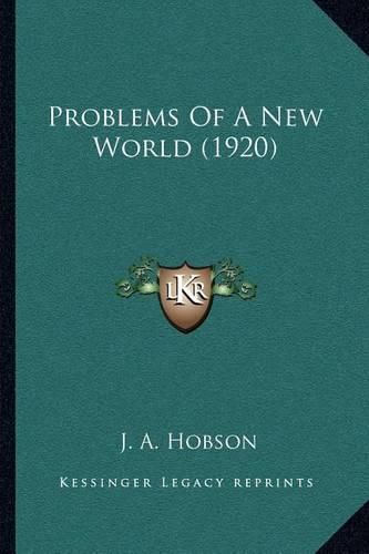 Cover image for Problems of a New World (1920)