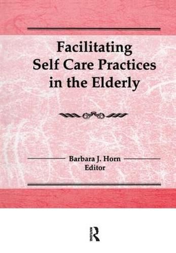 Cover image for Facilitating Self Care Practices in the Elderly