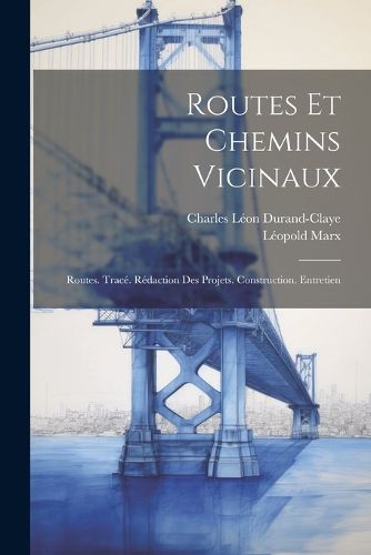 Routes Et Chemins Vicinaux