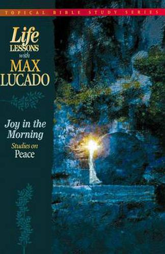 Cover image for Joy in the Morning: Studies on Peace
