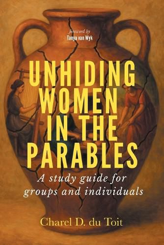 Cover image for Unhiding Women in the Parables