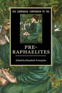 Cover image for The Cambridge Companion to the Pre-Raphaelites