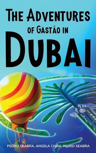Cover image for The Adventures of Gastao in Dubai