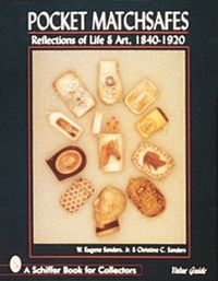 Cover image for Pocket Matchsafes: Reflections of Life and Art, 1840-1920