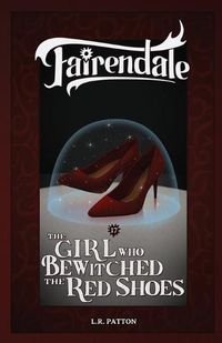 Cover image for The Girl Who Bewitched the Red Shoes