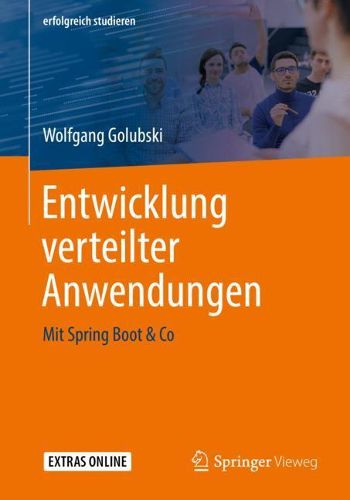 Cover image for Entwicklung verteilter Anwendungen: Mit Spring Boot & Co