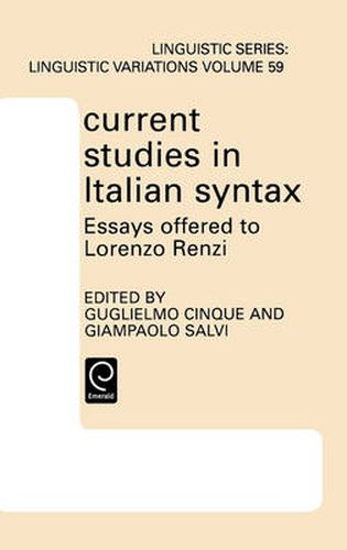 Cover image for Current Studies in Italian Syntax: Essays Offered to Lorenzo Renzi