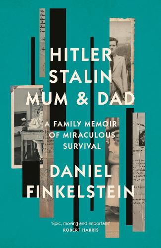 Cover image for Hitler, Stalin, Mum and Dad: A Family Memoir