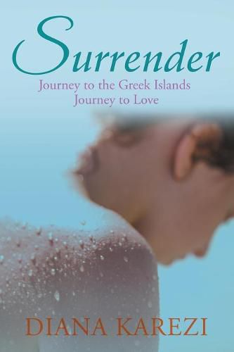 Cover image for Surrender: Journey to the Greek Islands Journey to Love