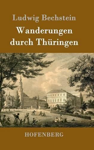 Wanderungen durch Thuringen