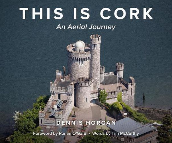 Cover image for This is Cork: An Aerial Journey