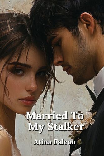 Cover image for Married To My Stalker