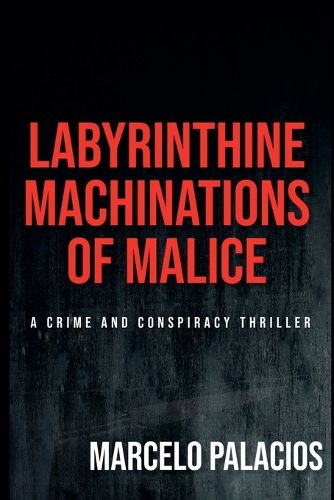 Cover image for Labyrinthine Machinations of Malice