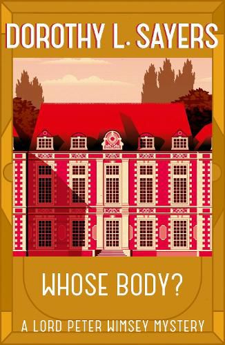 Cover image for Whose Body?: The classic detective fiction series