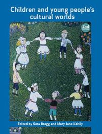 Cover image for Children and Young People's Cultural Worlds