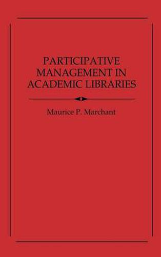 Cover image for Participative Management in Academic Libraries