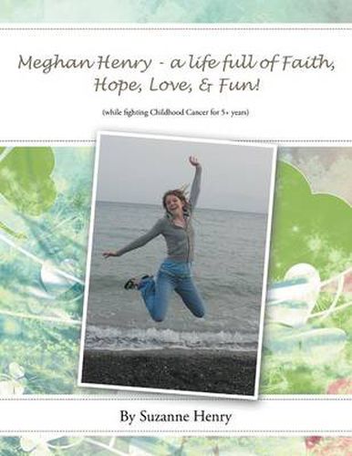 Cover image for Meghan Henry - A Life Full of Faith, Hope, Love, & Fun!