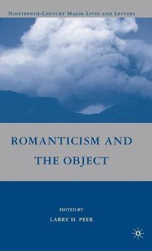 Cover image for Romanticism and the Object