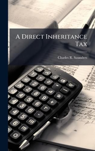 Cover image for A Direct Inheritance Tax